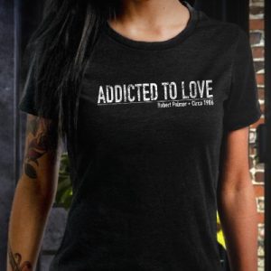 Addicted to Love - Robert Palmer T-Shirt